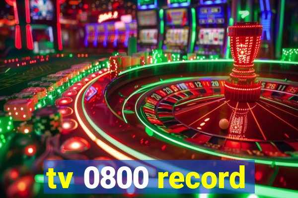 tv 0800 record